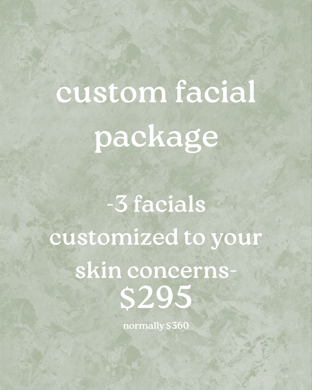 Custom Facial - Package of 3